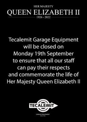Tecalemit Garage Equipment will be closed on Monday 19th September to ensure that all our staff can pay their respects and commemorate the life of Her Majesty Queen Elizabeth II